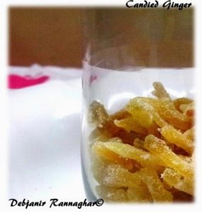 %Candied Ginger Recipe %Debjanir Rannaghar