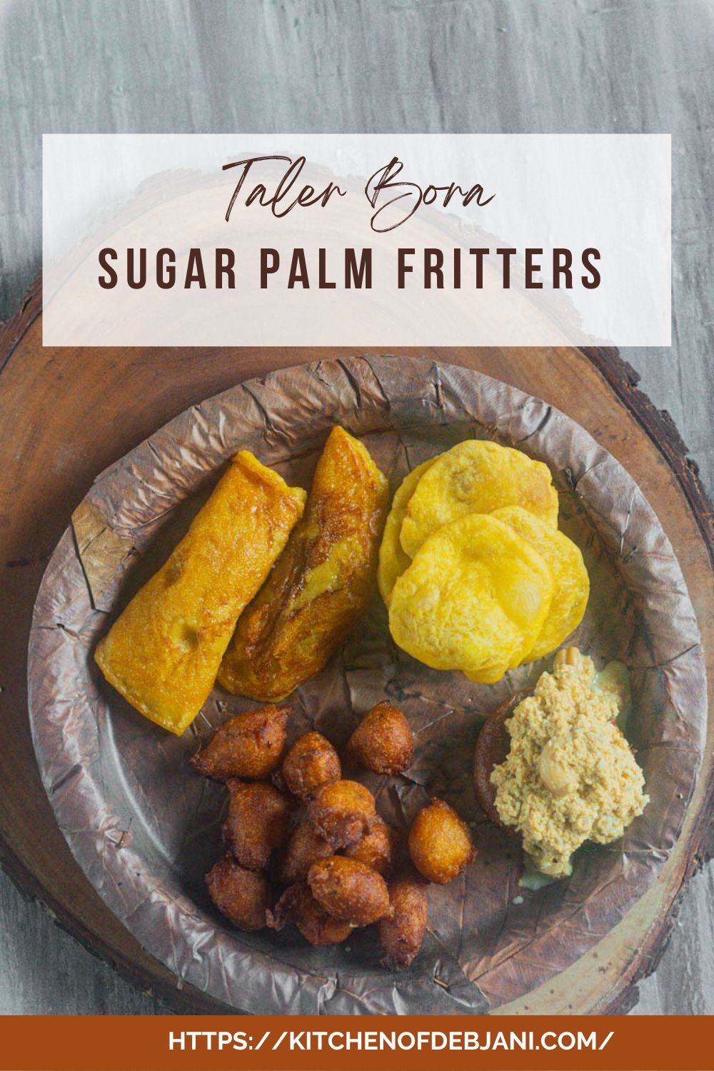 %Bengali Sugar Paln Fritters taal-er Bora Recipe Debjanir Rannaghar Pinterest Pin