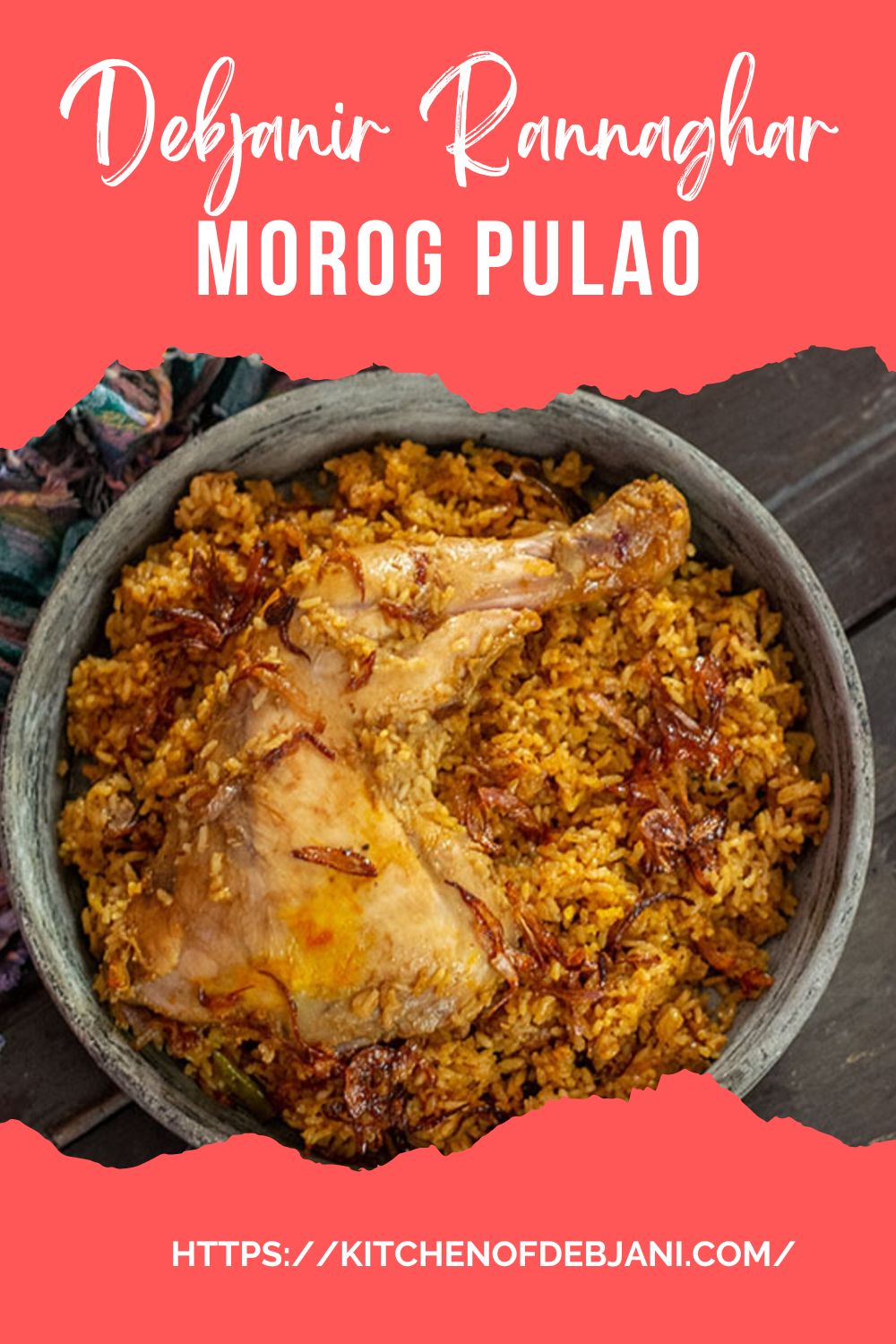 %Bengali Morog Pulao recipe debjanir rannaghar Pinterest Pin