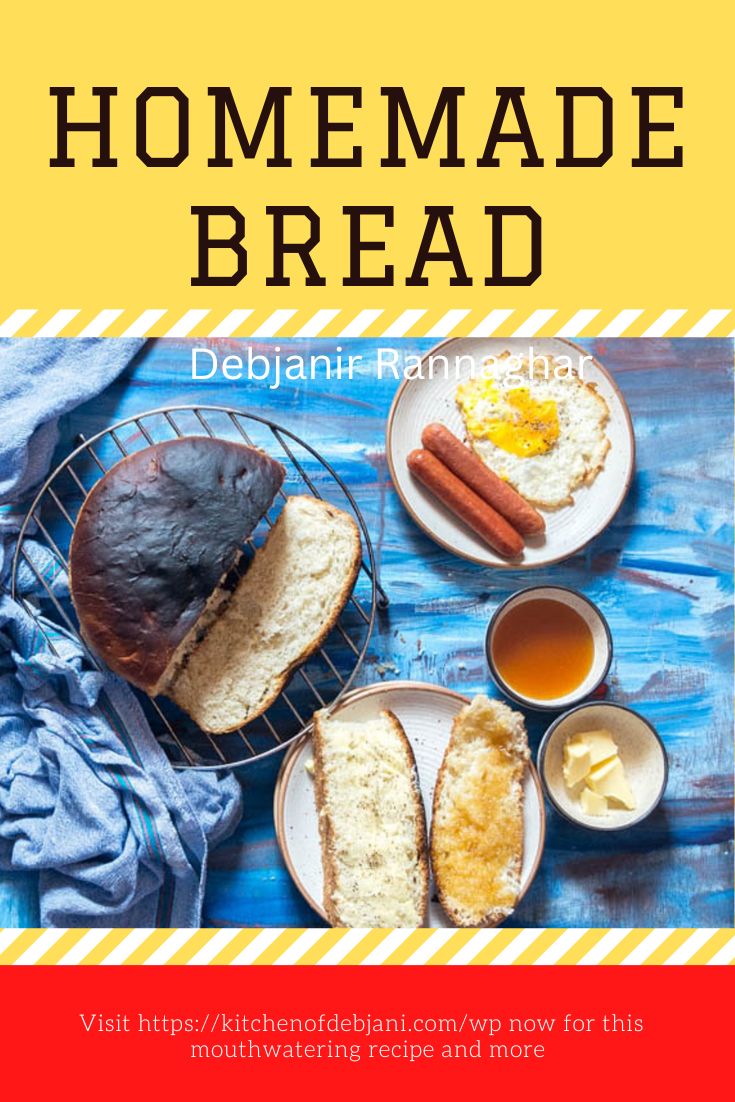 %Homemade bread Recipe debjanir rannaghar Pinterest Graphic