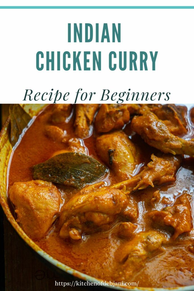 Easy Indian Chicken Curry Recipe - Debjanir Rannaghar