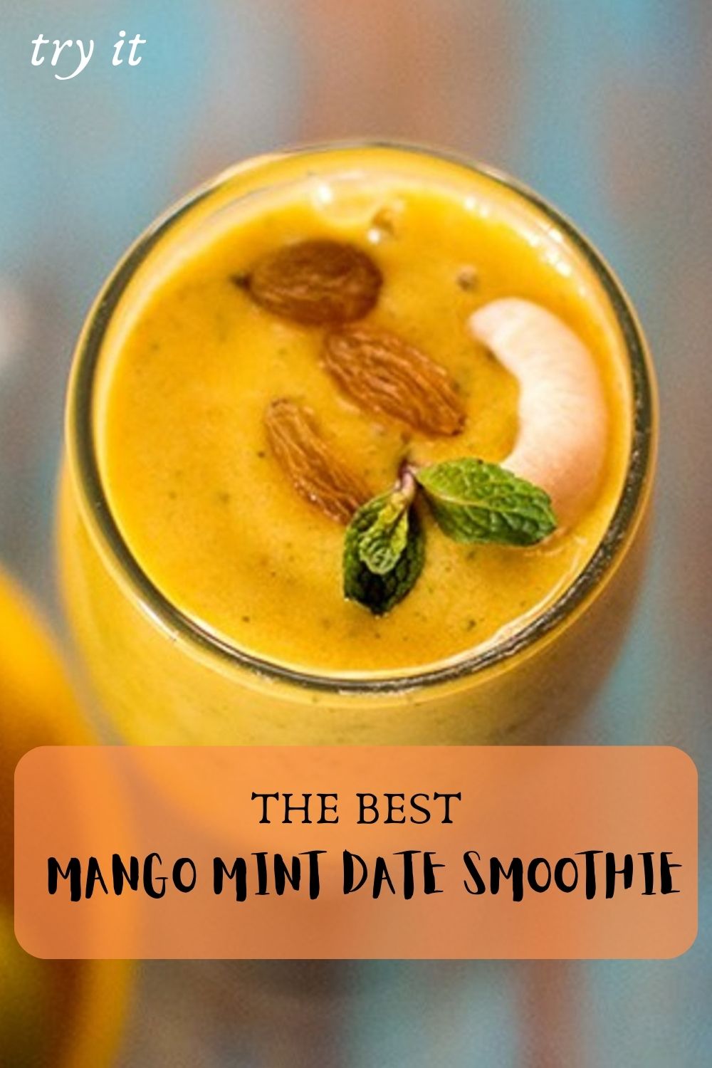 %Mango Mint Date Smoothie pinterest pin