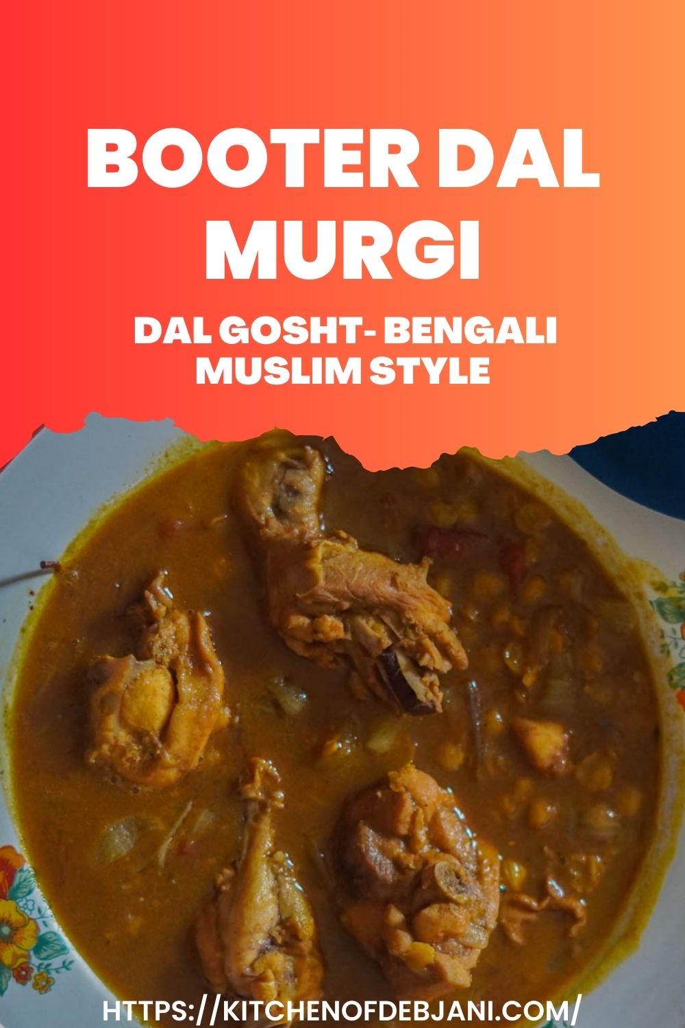 %Booter Dal Murgi aka Dal gosht bengali muslim style recipe food Pinterest pin