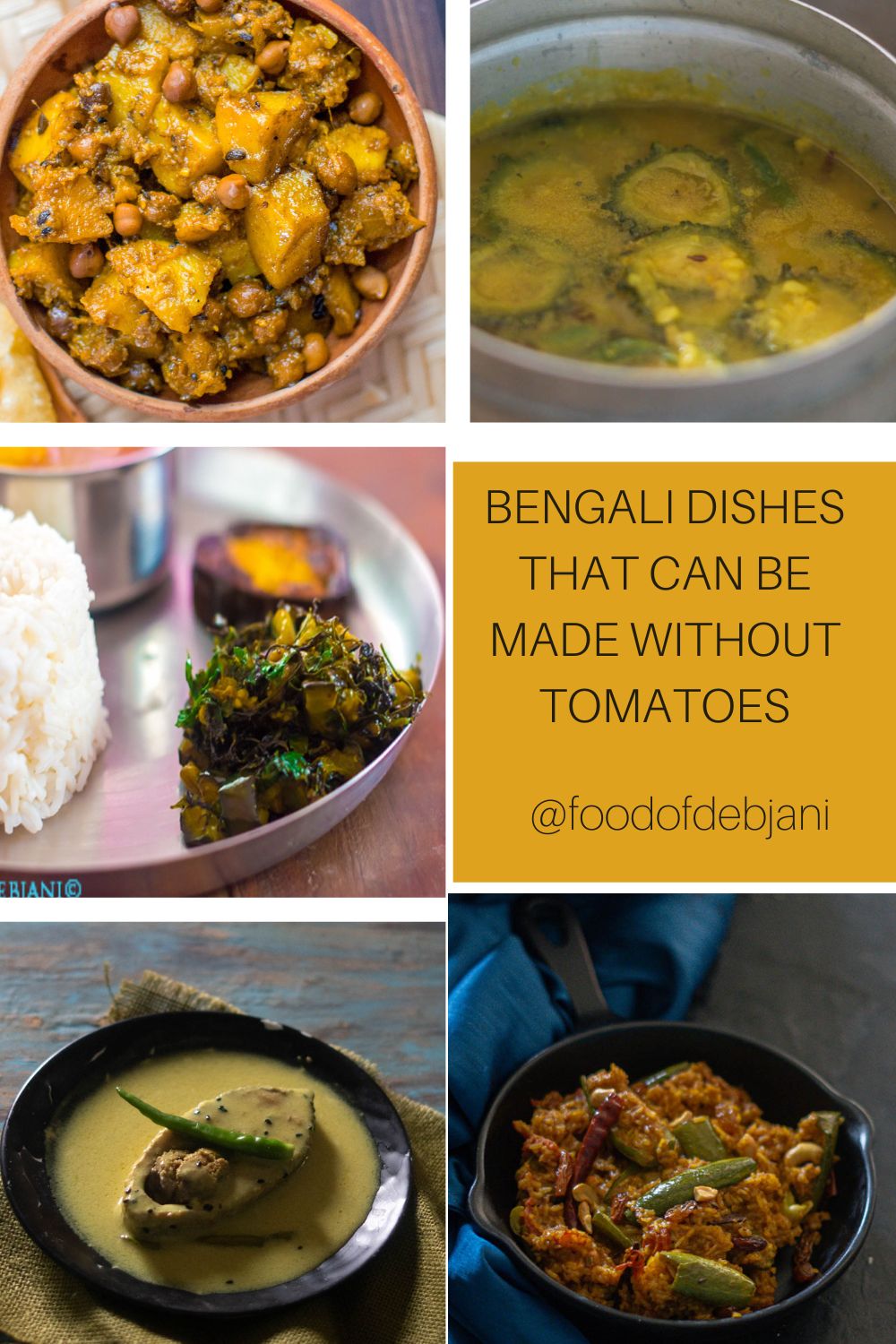%Bengali dishes that can be made without Tomatoes Collage Pinterest Pin