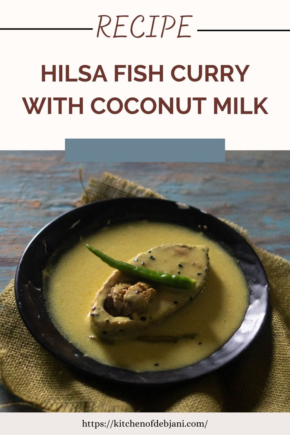 %Hilsa Fish Curry with Coconut Milk recipe Food Pinterest Pin