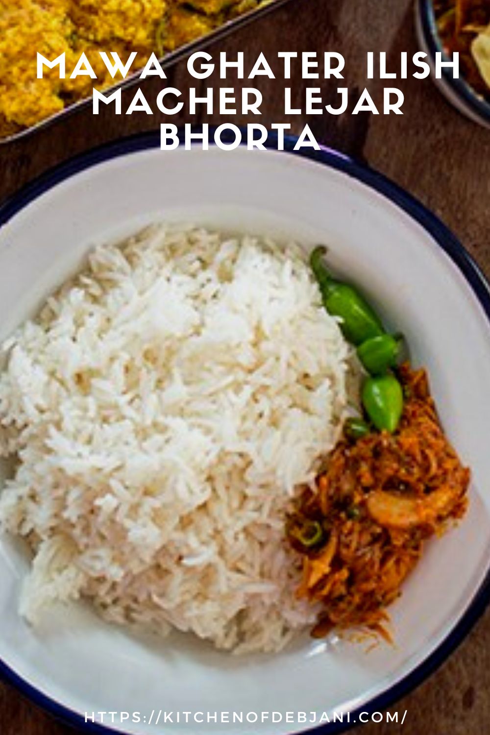 %Mawa Ghater Ilish Macher Lejar Bhorta recipe Photo Food Pinterest Pin