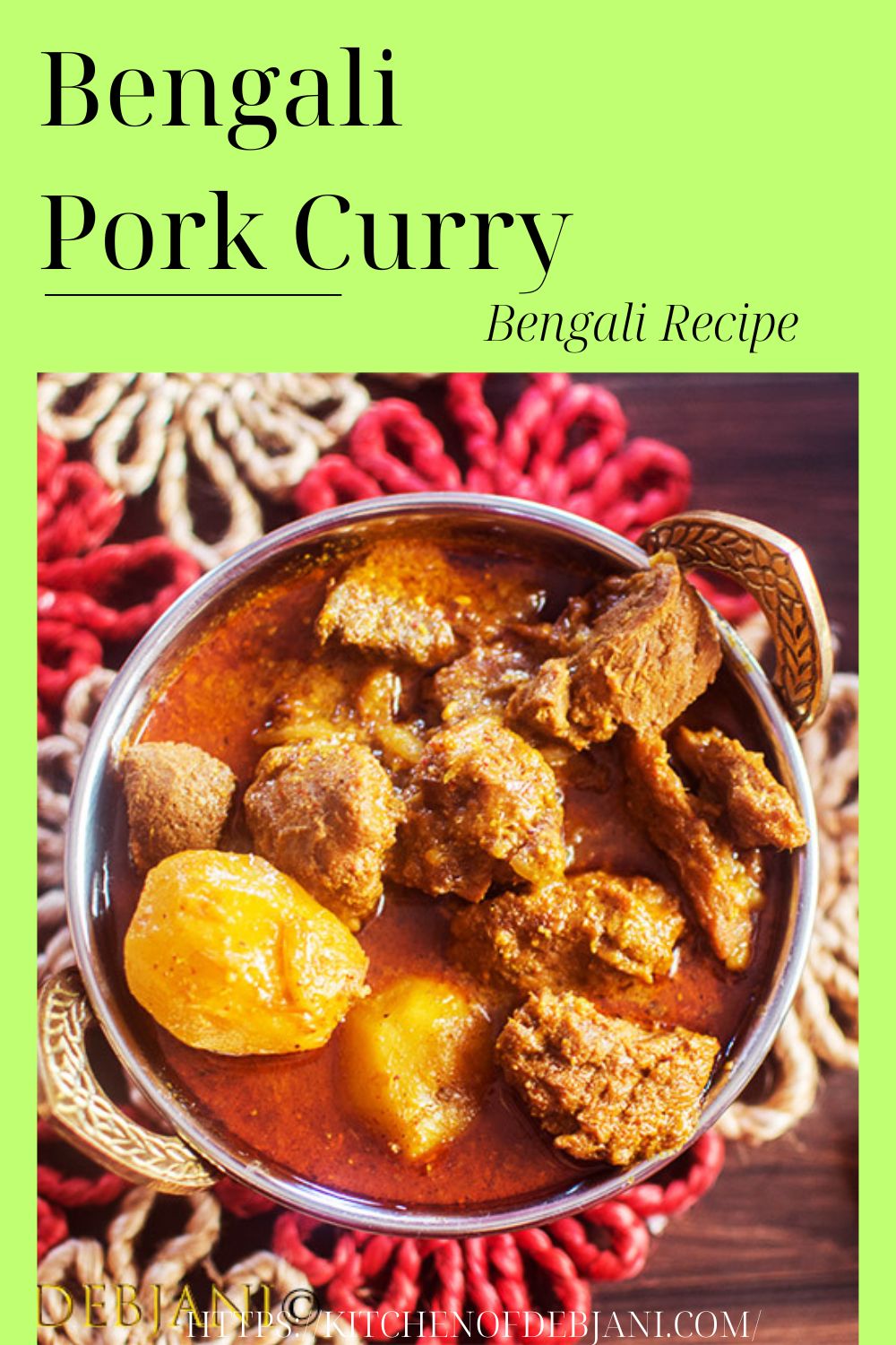 %Bengali Pork Curry Recipe Food Pinterest Pin debjanir rannaghar