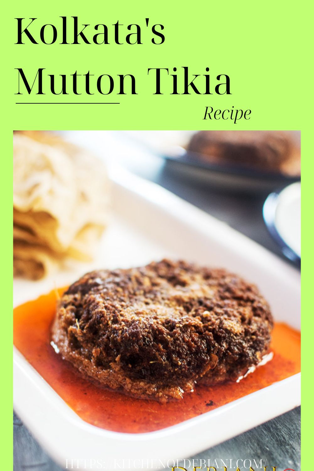 %Kolkata's mutton tikia Recipe debjanir rannaghar Food Pinterest Pin