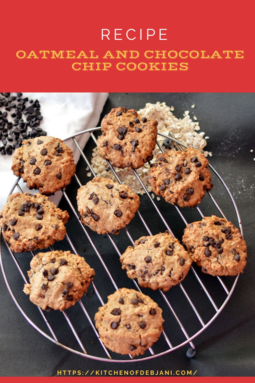 %Oatmeal and Chocolate Chip Cookies Recipe debjanir rannaghar Pinterest Pin