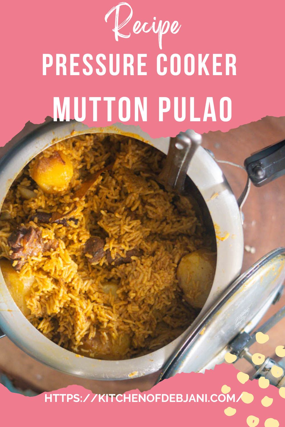 Mutton Pulao in a Pressure Cooker | Easy Mutton Pulav Recipe - Debjanir ...
