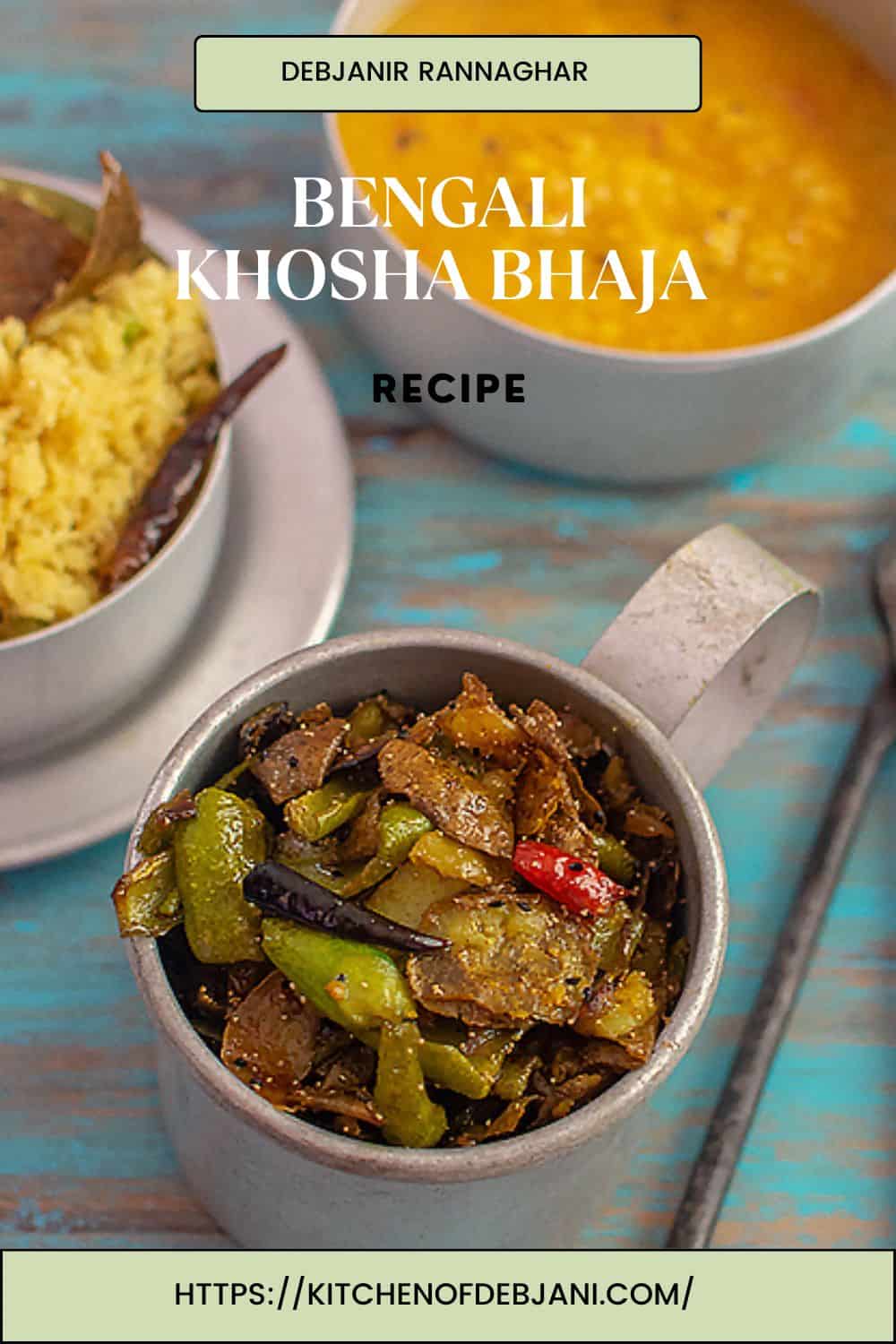 %Bengali Khosha Bhaja Recipe debjanir rannaghar Pinterest Pin