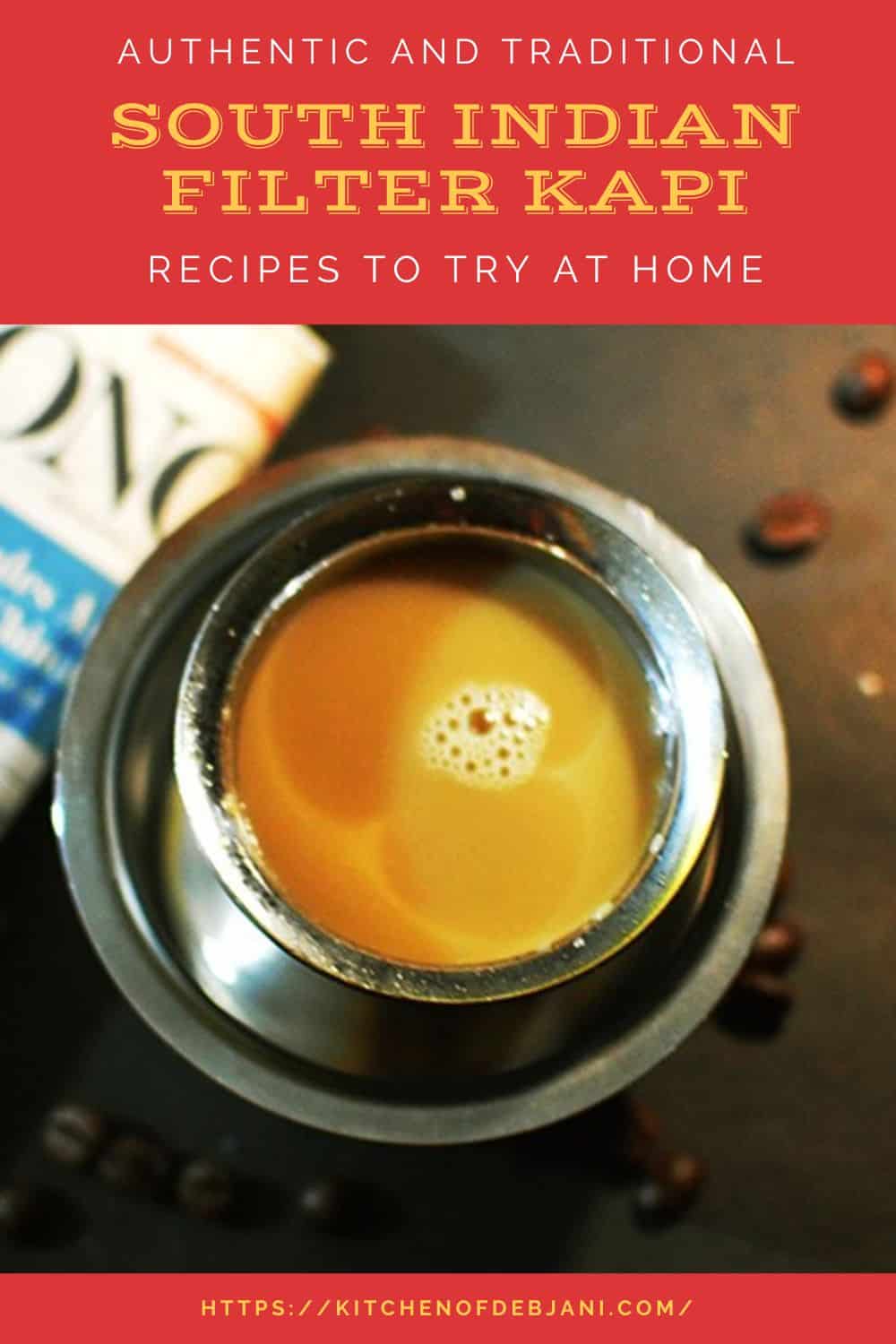 %South Indian Filter Kapi Recipe Pinterest Pin Debjanir Rannaghar