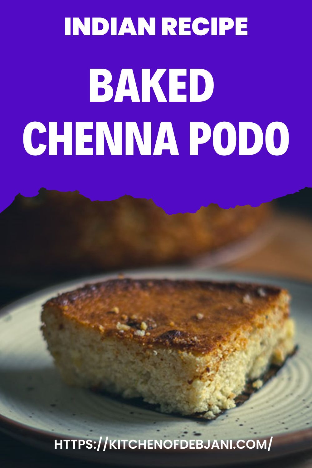 %Baked Chenna Podo Recipe Debjanir rannaghar Pinterest Pin