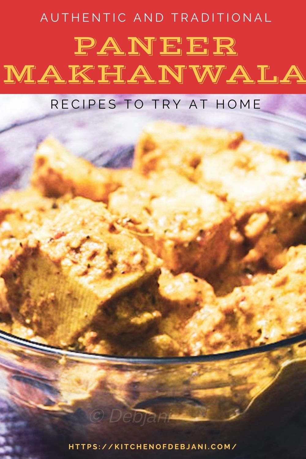 %Restaurant style Paneer Makhanwala Recipe debjanir rannaghar Pinterest Pin