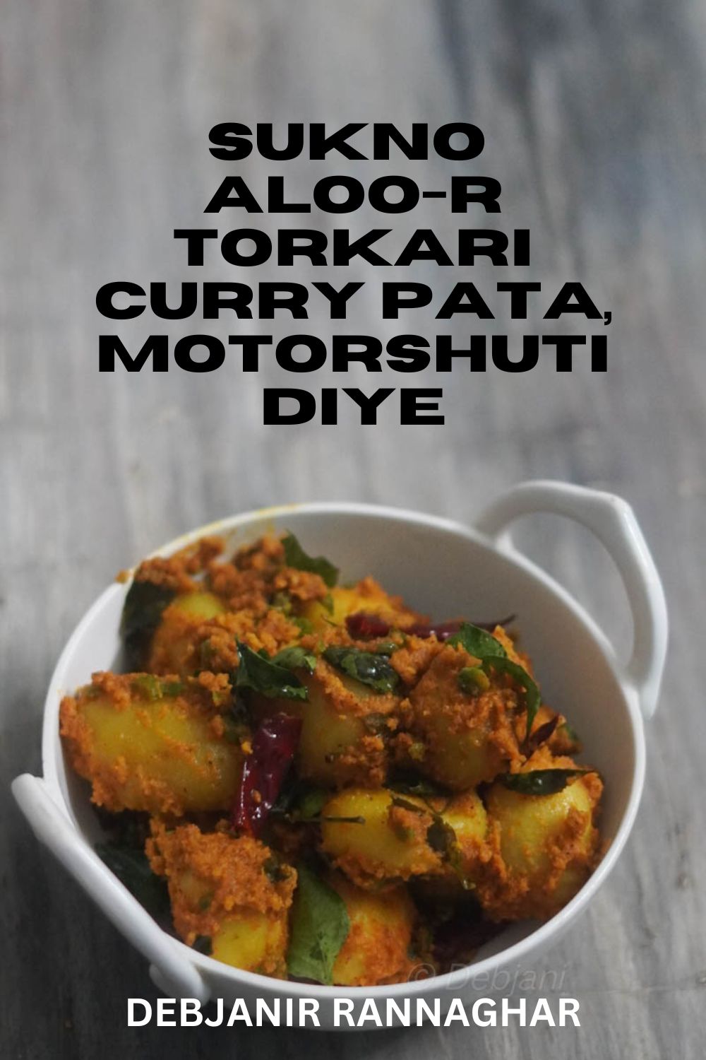 %Sukno Aloo-r Torkari Curry Pata, motorshuti diye debjanir rannaghar pinterest pin