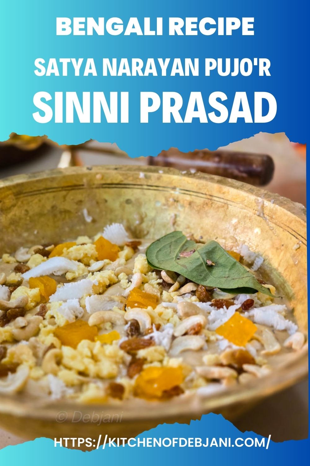 %Satya Narayan Pujo's Sinni Prasad Recipe Pinterest Pin debjanir rannaghar