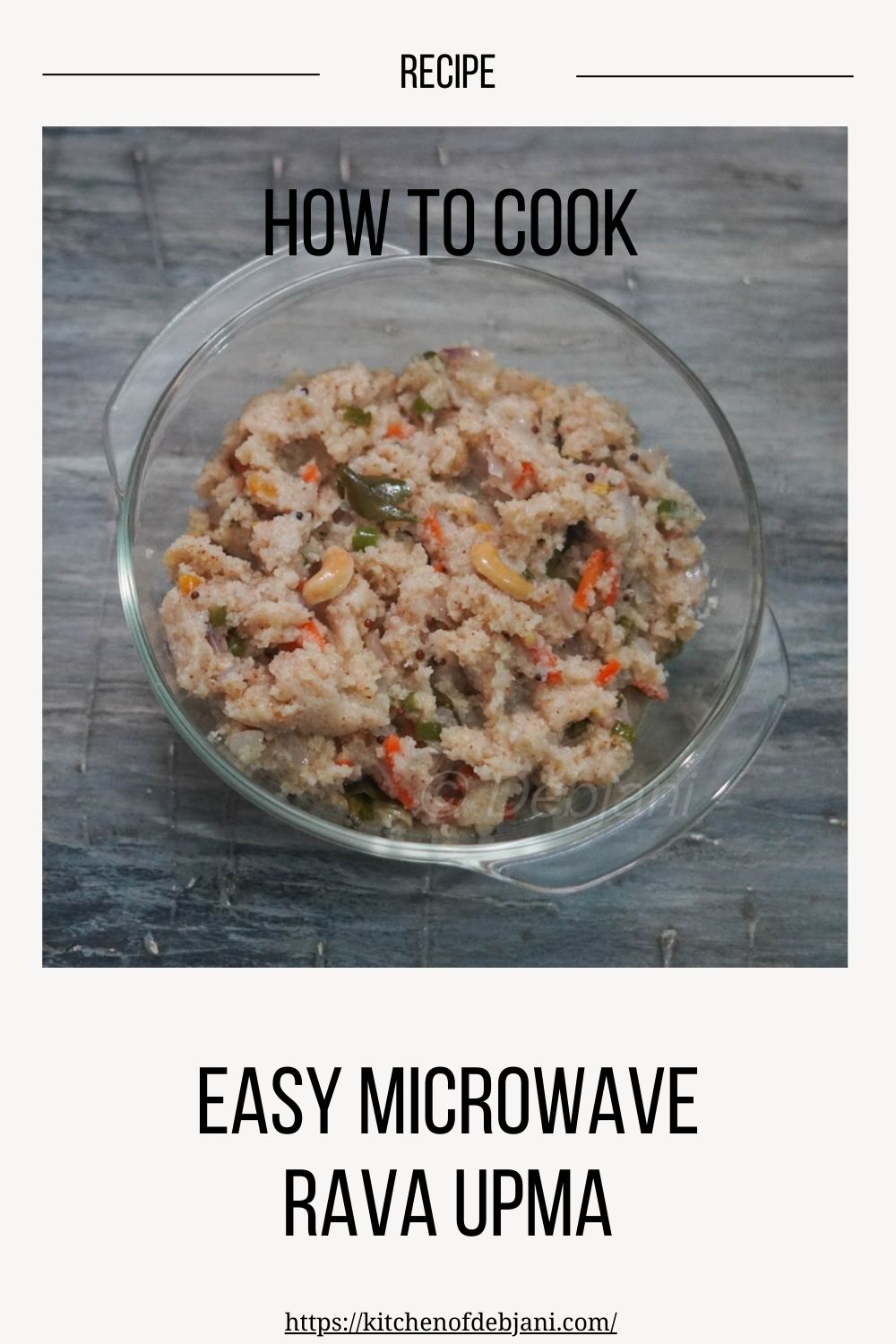 %how to cook easy microwave rava upma recipe debjanir rannaghar pinterest pin